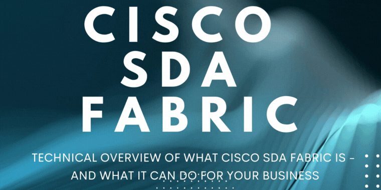 The CIO's Guide to Cisco SDA Fabric