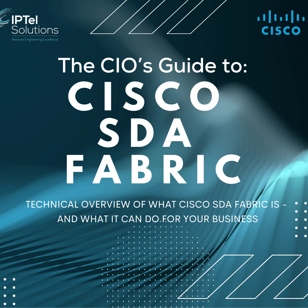 CIOs Guide to SDA Fabric 