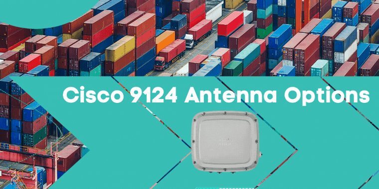 Cisco 9124 Antenna Guide