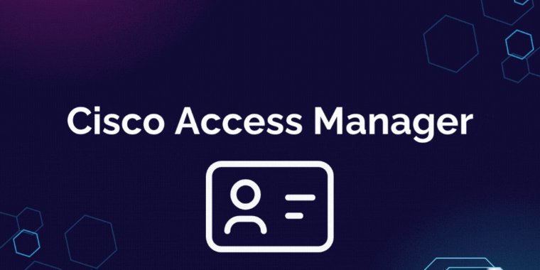 Cisco Access Manager