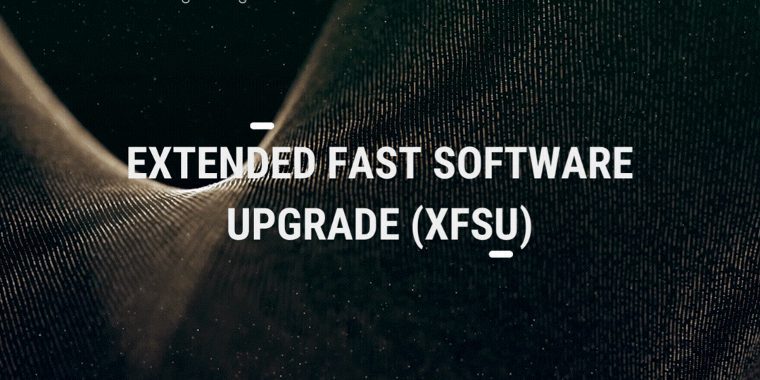 Extended Fast Software Upgrade xFSU