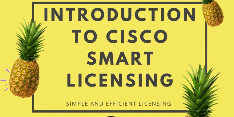 Introduction to Cisco Smart Licensing