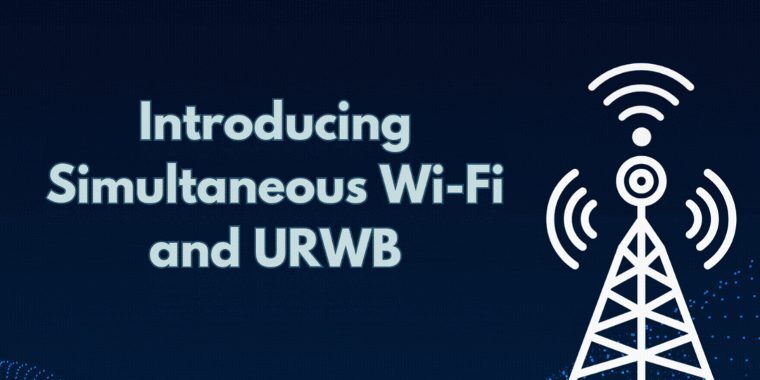 Introducing Simultaneous Wi-Fi and URWB