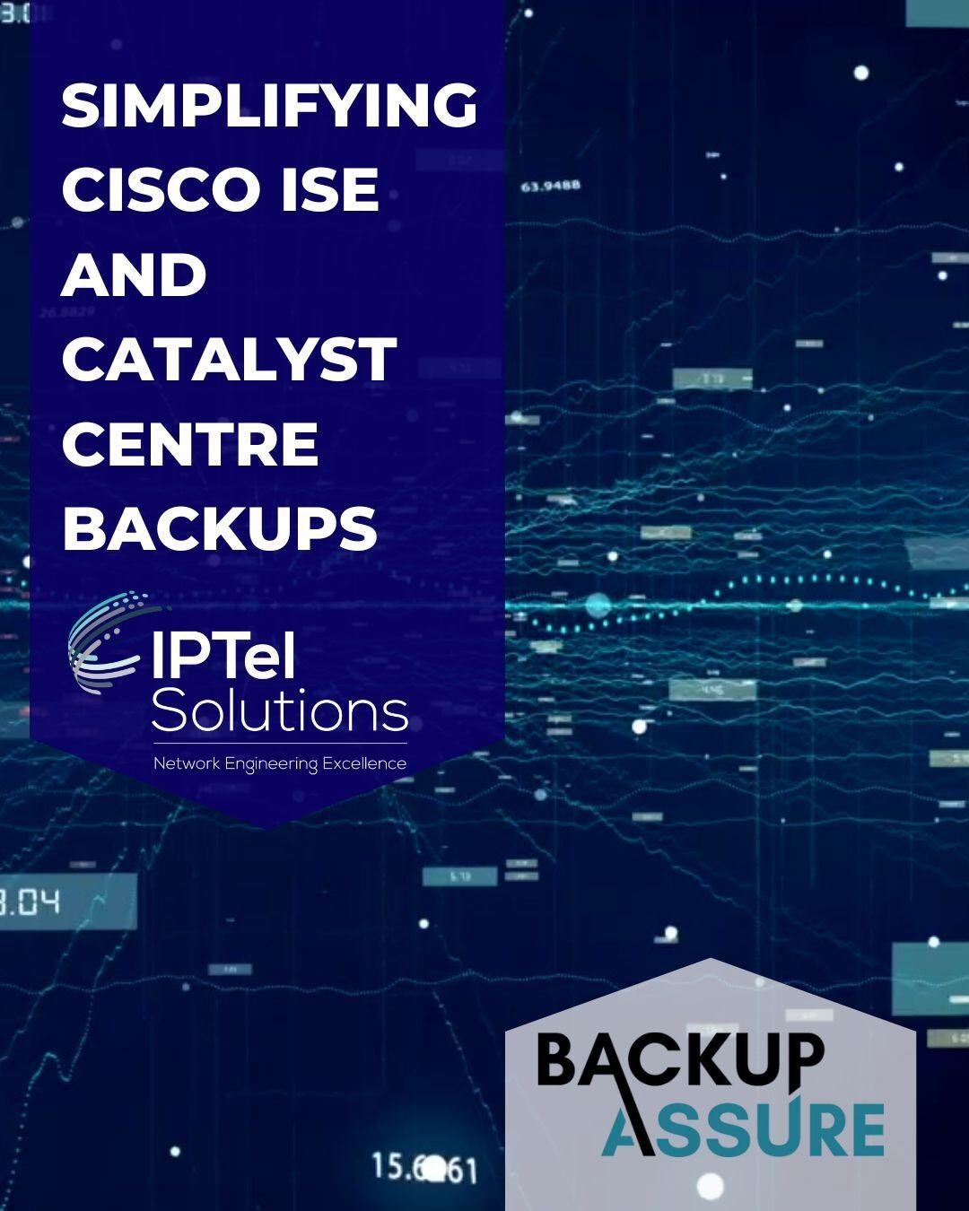 Simplifying Cisco ISE and Catalyst Centre Backups (1080 x 1350 px)