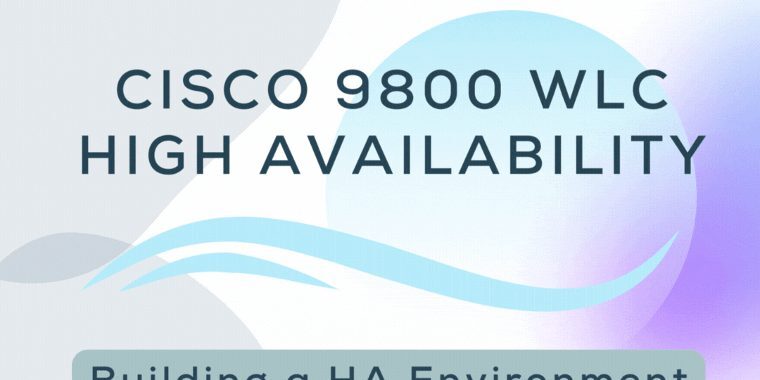 Cisco 9800 WLC High Availability