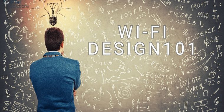 Wi-Fi Design 101